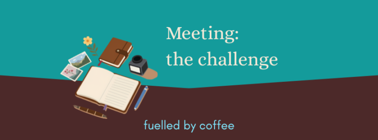 Meeting: the challenge